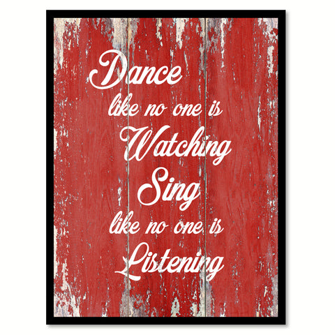 Dance Like No One Is Watching Inspirational Quote Saying Gift Ideas Home Decor Wall Art