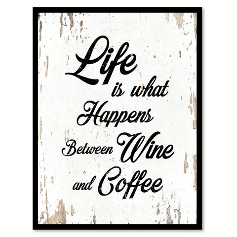 Life Is What Happens Funny Quote Saying Gift Ideas Home Decor Wall Art 111566