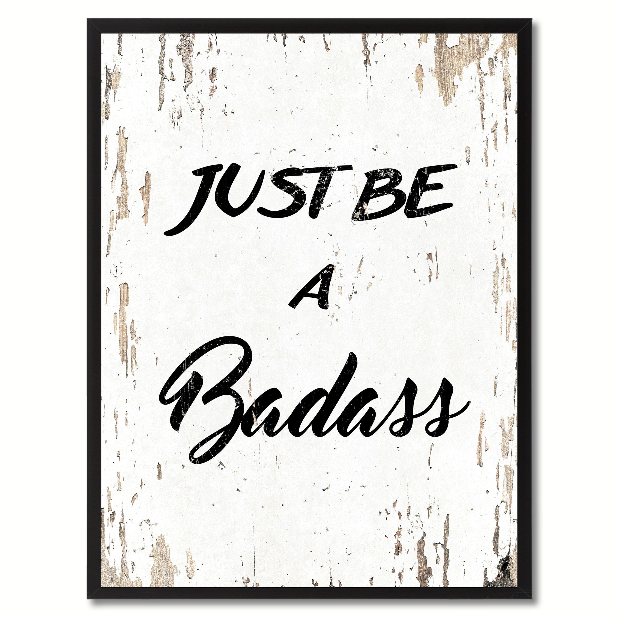 Just be a bada?s Adult Quote Saying Gift Ideas Home Decor Wall Art