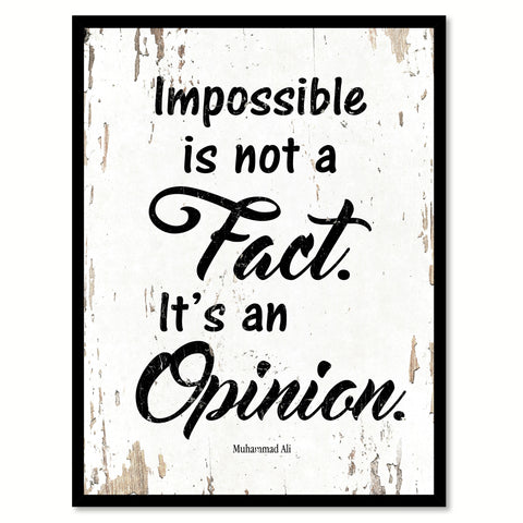 Impossible is not a fact It's an opinion - Muhammad Ali Motivational Quote Saying Canvas Print with Picture Frame Home Decor Wall Art, White