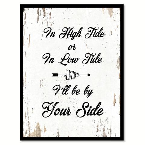 In High Tide Or In Low Tide Quote Saying Home Decor Wall Art Gift Ideas 111784