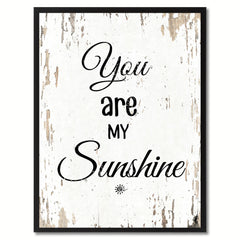 You are my sunshine Happy Quote Saying Gift Ideas Home Decor Wall Art