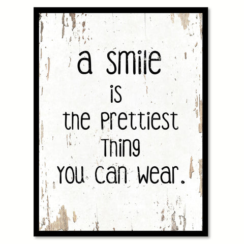A Smile Is The Prettiest Thing You Can Wear Motivation Quote Saying Gift Ideas Home Decor Wall Art 111445