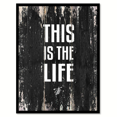 This is the life 1 Motivational Quote Saying Canvas Print with Picture Frame Home Decor Wall Art