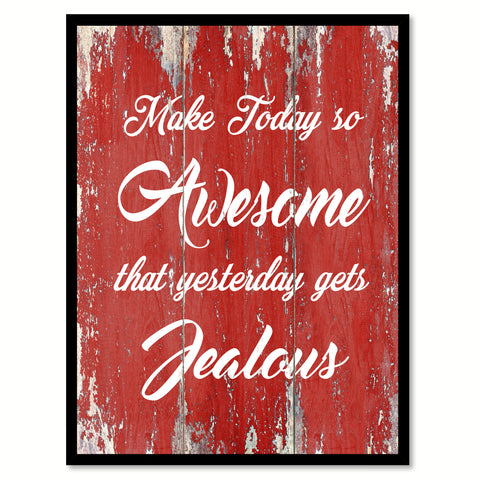 Make Today So Awesome Inspirational Quote Saying Gift Ideas Home Decor Wall Art