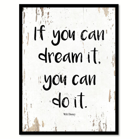 If You Can Dream It You Can Do It Walt Disney Quote Saying Home Decor Wall Art Gift Ideas 111776