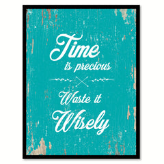 Time Is Precious Motivation Quote Saying Gift Ideas Home Decor Wall Art 111615