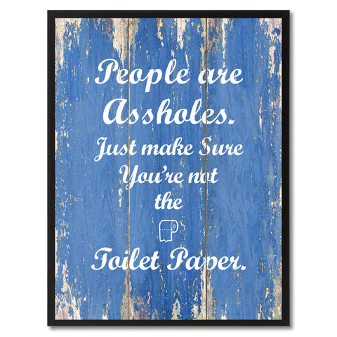 People are Adult Quote Saying Gift Ideas Home Décor Wall Art