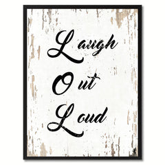 Laugh Out Loud Happy Quote Saying Gift Ideas Home Decor Wall Art