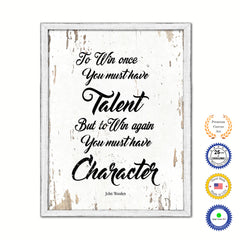 To Win Once You Must Have Talent But To Win Again Vintage Saying Gifts Home Decor Wall Art Canvas Print with Custom Picture Frame