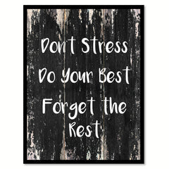 Don't stress do your best forget the rest Motivational Quote Saying Canvas Print with Picture Frame Home Decor Wall Art