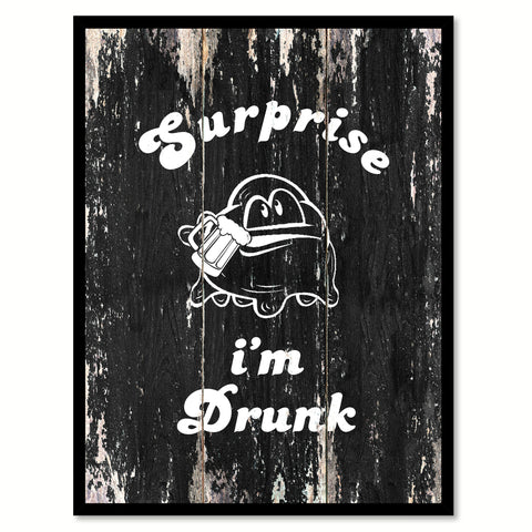 Surprise I'm drunk Funny Quote Saying Canvas Print with Picture Frame Home Decor Wall Art