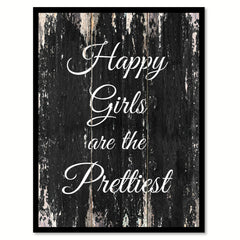 Happy girls are the prettiest girls Vintage Saying Gifts Home Decor Wall Art Canvas Print with Custom Picture Frame, Black