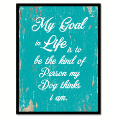 My Goal In Life Quote Saying Home Decor Wall Art Gift Ideas 111819