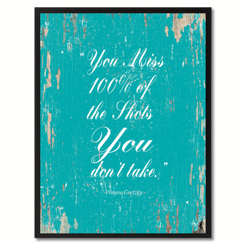You miss 100% of the shots you don't take - Wayne Gretzky Motivation Quote Canvas Print Picture Frame Home Decor Wall Art Gifts, Aqua