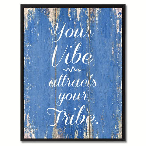 Your vibe attracts your tribe Inspirational Quote Saying Framed Canvas Print Gift Ideas Home Decor Wall Art, Blue
