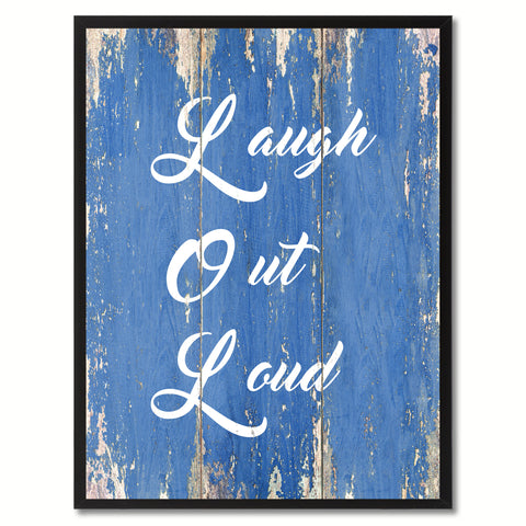 LOL Happy Quote Saying Gift Ideas Home Décor Wall Art