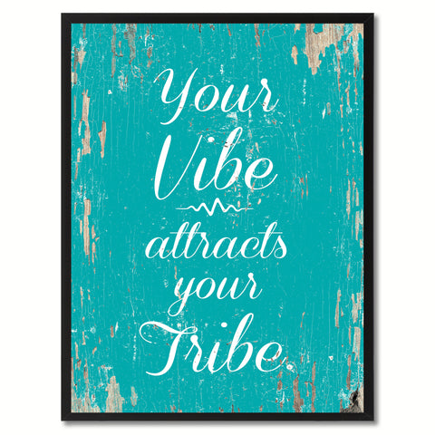 Your vibe attracts your tribe Inspirational Quote Saying Framed Canvas Print Gift Ideas Home Decor Wall Art, Aqua