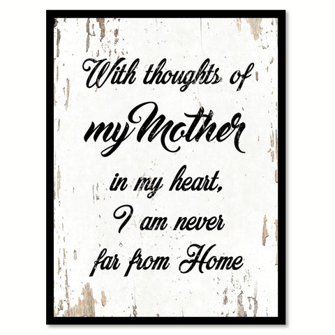With Thoughts Of My Mother In My Heart Quote Saying Home Decor Wall Art Gift Ideas 111912