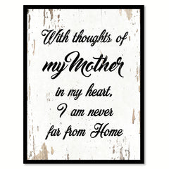 With Thoughts Of My Mother In My Heart Quote Saying Home Decor Wall Art Gift Ideas 111912