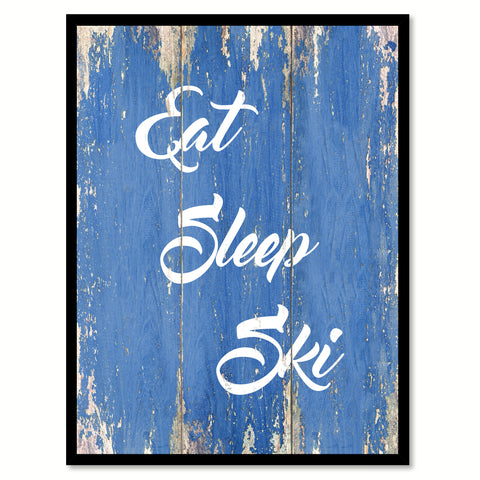 Eat Sleep Ski  Quote Saying Gift Ideas Home Décor Wall Art