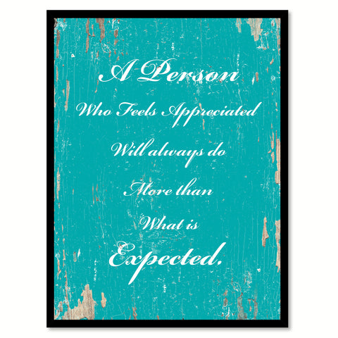 A Person Who Feels Appreciated Quote Saying Gift Ideas Home Decor Wall Art 111434