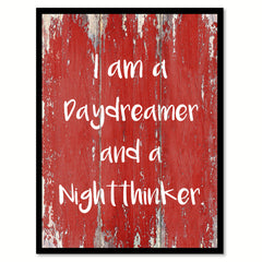 I Am A Daydreamer And A Nightthinker Quote Saying Gift Ideas Home Decor Wall Art