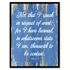 Not That I Speak In Respect Of Want Philippians 4:11 Quote Saying Gift Ideas Home Decor Wall Art