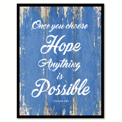 Once You Choose Hope Christopher Reeve Inspirational Quote Saying Gift Ideas Home Decor Wall Art