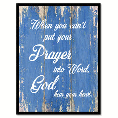 When you can't put your prayer into word  Quote Saying Gift Ideas Home Décor Wall Art