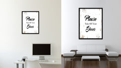 Please take off your shoes Quote Saying Gifts Ideas Home Decor Wall Art