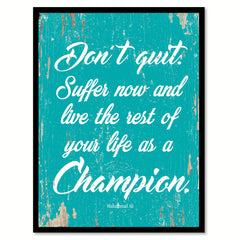 Don't Quit Suffer Now and Live the Rest of Your Life as a Champion Muhammad Ali Saying Motivation Gift Ideas Home Decor Wall Art Framed Canvas Print