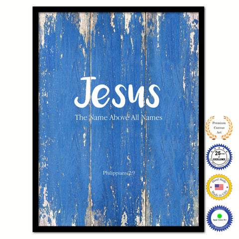 Jesus the name above all names - Philippians 2:9 Bible Verse Scripture Quote Blue Canvas Print with Picture Frame