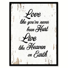 Love Like You've Never Been Hurt Quote Saying Home Decor Wall Art Gift Ideas 111808